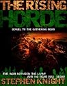 The Rising Horde by Stephen    Knight