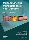 Mucocutaneous Manifestations of Viral Diseases: An Illustrated Guide to Diagnosis and Management