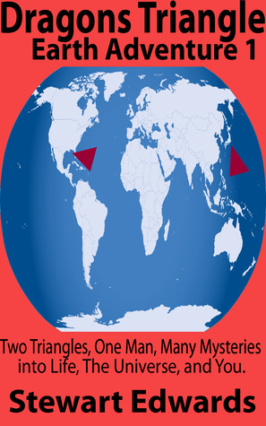 Dragons Triangle (Earth Adventure, #1)