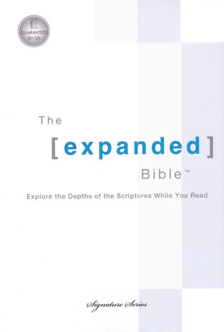 The Expanded Bible: Explore the Depths of Scripture While You Read (Hardcover)