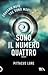 Sono il numero Quattro (Lorien Legacies, #1)
