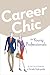 Career Chic for Young Professionals