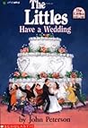 The Littles Have a Wedding by John Lawrence Peterson