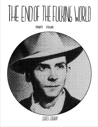 The End of the Fucking World #4 (Unknown Binding)