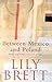 Between Mexico and Poland by Lily Brett Between Mexico and Poland by Lily Brett