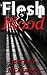 Flesh & Blood