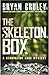 The Skeleton Box: A Starvation Lake Mystery