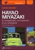Hayao Miyazaki: Le insospettabili contraddizioni di un cantastorie (Paperback)
