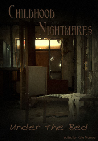 Childhood Nightmares: Under the Bed
