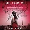 Die for Me by Amy Plum