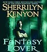 Fantasy Lover by Sherrilyn Kenyon