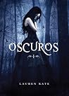 Oscuros by Lauren Kate