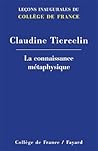 La Connaissance Métaphysique La Connaissance Métaphysique