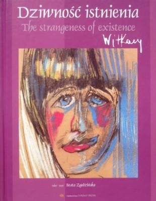 Witkacy: Dziwność istnienia / The Strangeness of Existence