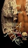 A Pirate's Kiss by Tiffany St.Claire