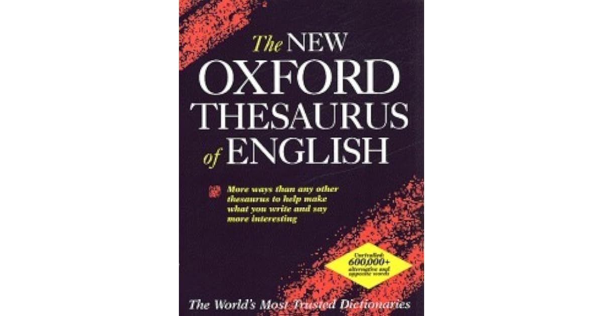 The New Oxford Thesaurus Of English by Patrick Hanks