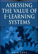 Assessing the Value of E-learning Systems (Hardcover)