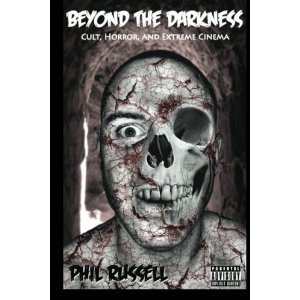 Beyond the Darkness: Cult, Horror, and Extreme Cinema