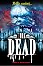 The Dead (The Dead #1)