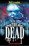 The Dead (The Dead #1)