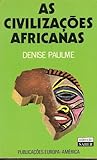 As Civilizações Africanas