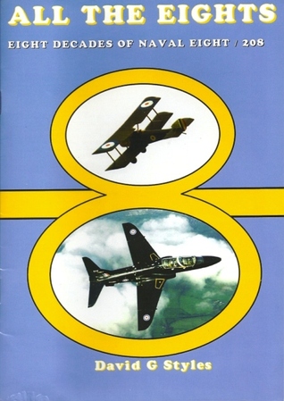 All the Eights: Eight Decades of Naval Eight/208 (Paperback)