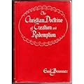 The Christian Doctrine of Creation and Redemption