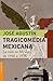Tragicomedia Mexicana 1: La...