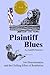 Plaintiff Blues