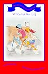 We Can Ride Our Bikes by Amanda Litz