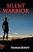 Silent Warrior