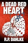 A Dead Red Heart