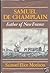Samuel de Champlain: Father of New France