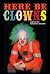 Here Be Clowns
