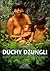 Duchy dżungli. Opowieść o Yanomami, ostatnich wolnych Indianach Amazonii