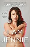 I Am Jennie by Jennie Ketcham