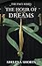 The Hour of Dreams (The Pac...