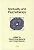 Spirituality and Psychotherapy by Simon King-Spooner