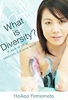 What is Diversity? What is Diversity?