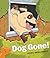 Dog Gone!