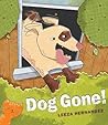 Dog Gone! by Leeza Hernandez