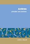 Archives: Principles and Practices