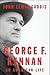 George F. Kennan: An American Life