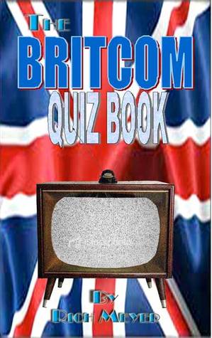 The Britcom Quiz Book