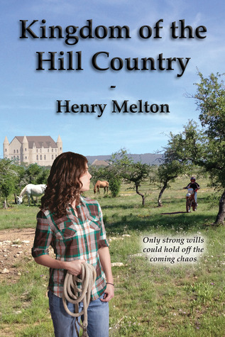 Kingdom of the Hill Country (The Project Saga, #2)