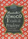 Il canto di Penelope. Il mito del ritorno di Odisseo
