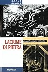 Lacrime di pietra by Carlo Slama Lacrime di pietra by Carlo Slama
