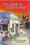 The Grave Gourmet by Alexander Campion