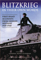 Blitzkrieg In Their Own Words: First-Hand Accounts From German Soldiers, 1939-1940 (Hardcover)