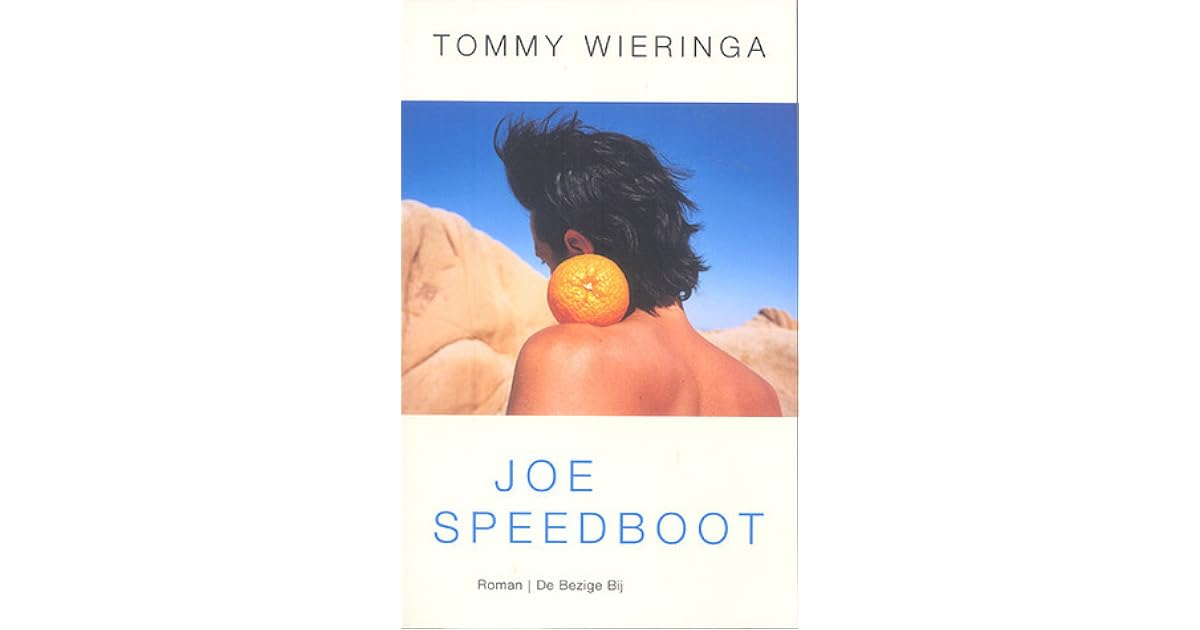 Joe Speedboot by Tommy Wieringa